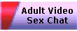 Adult video
sex chat