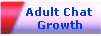 Adult Chat 
Growth