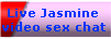 Live Jasmine
video sex chat