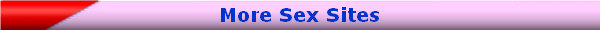 More Sex Sites